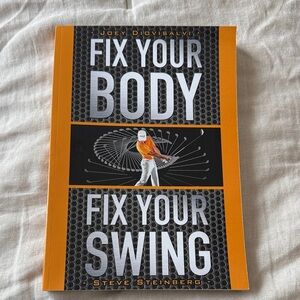 Fix Your Body Fix Your Swing